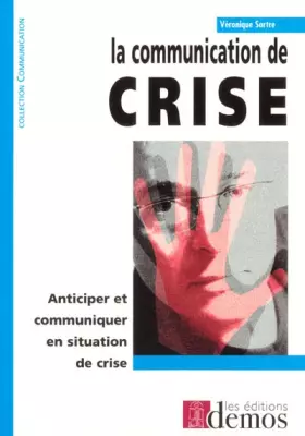 Couverture du produit · La communication de crise