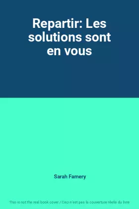 Couverture du produit · Repartir: Les solutions sont en vous