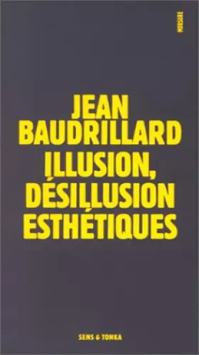 Couverture du produit · Illusion, désillusion esthétiques