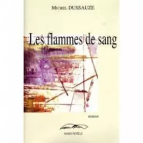 Couverture du produit · Flammes de Sang (les)