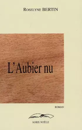 Couverture du produit · L'aubier nu