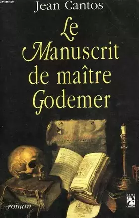 Couverture du produit · Le manuscrit de Maître Godemer