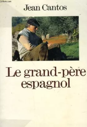 Couverture du produit · Le grand-père espagnol