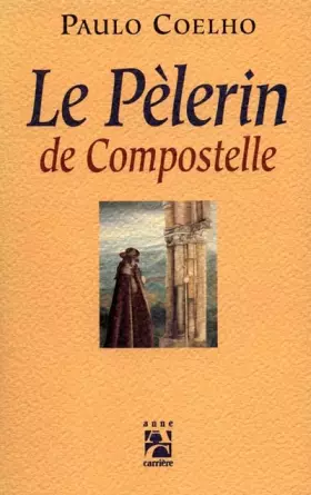 Couverture du produit · Le Pèlerin de Compostelle