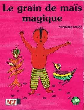 Couverture du produit · Le grain de maïs magique