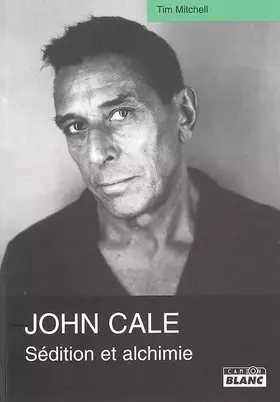 Couverture du produit · JOHN CALE Sédition et alchimie