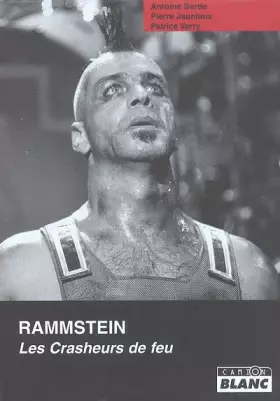 Couverture du produit · RAMMSTEIN Les Crasheurs de feu