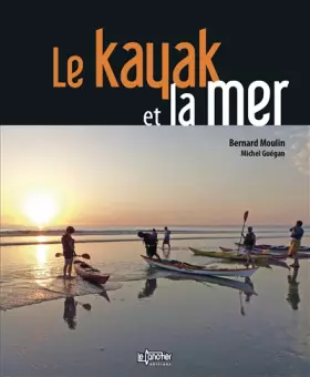 Couverture du produit · Le kayak et la mer