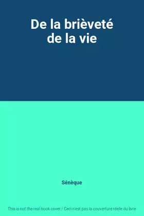 Couverture du produit · De la brièveté de la vie