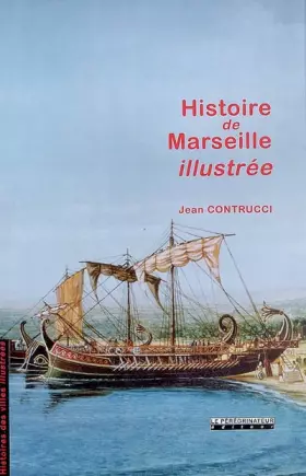 Couverture du produit · Histoire de Marseille illustrée