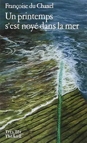 Couverture du produit · Un printemps s'est noyé dans la mer