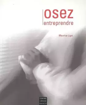 Couverture du produit · Osez entreprendre