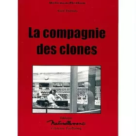 Couverture du produit · La compagnie des clones