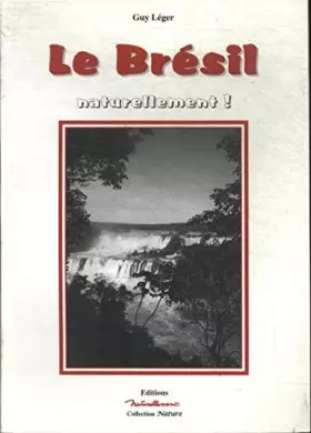 Couverture du produit · Le Brésil naturellement