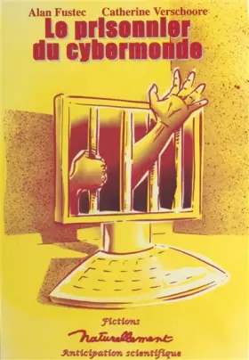 Couverture du produit · Le prisonnier du cybermonde