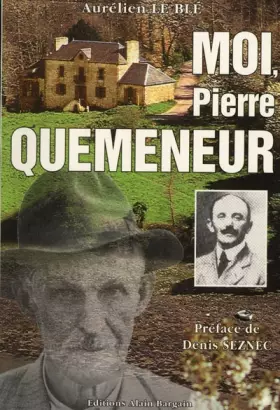 Couverture du produit · Moi, pierre quemeneur