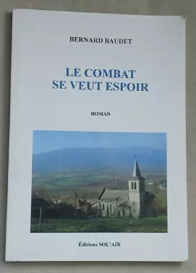 Couverture du produit · Le combat se veut espoir