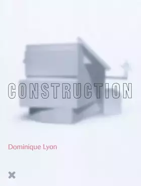 Couverture du produit · Dominique Lyon: Construction