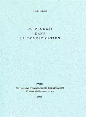 Couverture du produit · Du progrès dans la domestication