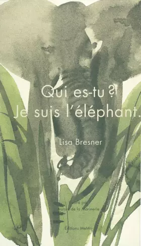 Couverture du produit · Qui es-tu ? Je suis l'éléphant