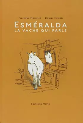 Couverture du produit · Esmeralda la vache qui parle