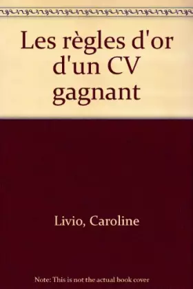 Couverture du produit · Les règles d'or d'un CV gagnant
