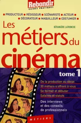 Couverture du produit · Métiers du cinéma, tome 1