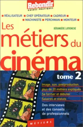 Couverture du produit · Métiers du cinéma, tome 2