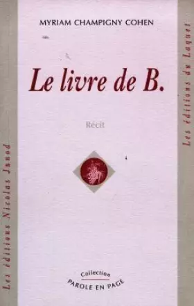 Couverture du produit · Le livre de B. : Récit