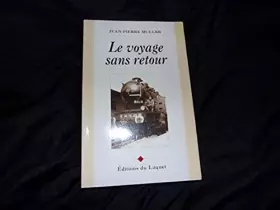 Couverture du produit · Le voyage sans retour