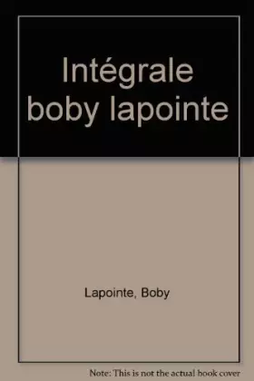 Couverture du produit · Boby Lapointe. : Intégrale