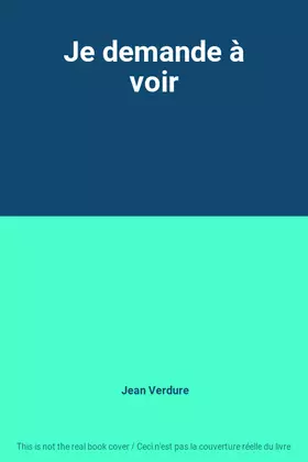 Couverture du produit · Je demande à voir