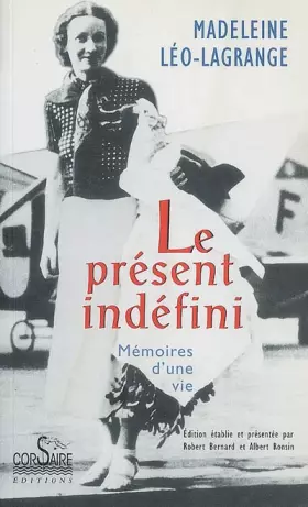 Couverture du produit · Le Présent indéfini : Mémoires d'une vie