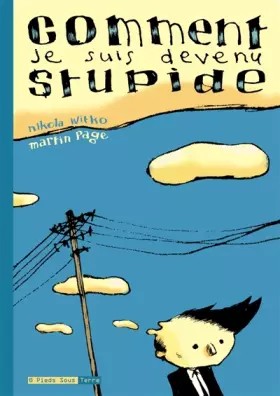 Couverture du produit · Comment je suis devenu stupide