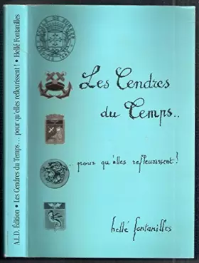 Couverture du produit · Les cendres du temps : Pour qu'elles refleurissent