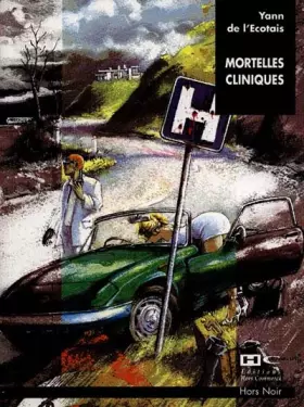 Couverture du produit · Mortelles cliniques