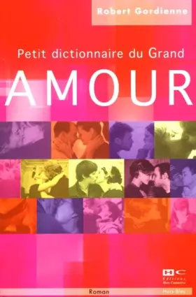 Couverture du produit · Petit dictionnaire du grand amour