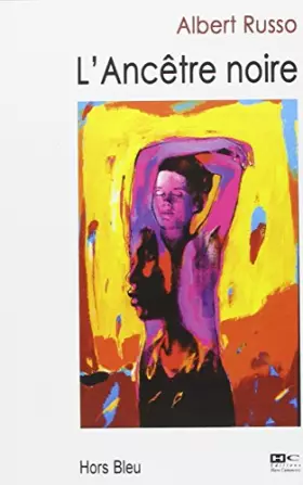 Couverture du produit · L'ancêtre noire