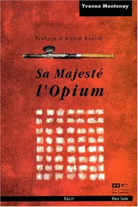 Couverture du produit · Sa Majesté l'opium