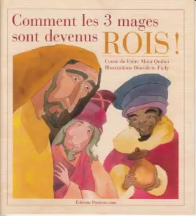 Couverture du produit · Comment les 3 Mages Sont Devenus Rois