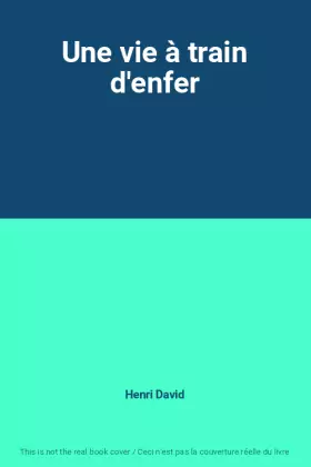 Couverture du produit · Une vie à train d'enfer
