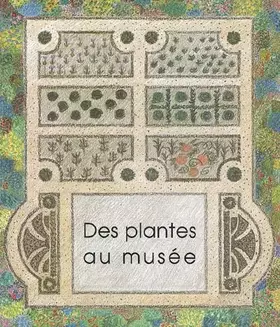 Couverture du produit · Des plantes au musée