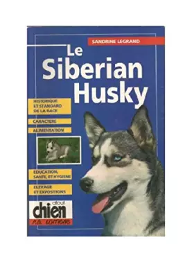 Couverture du produit · Le Siberian Husky