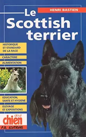 Couverture du produit · Le Scottish Terrier