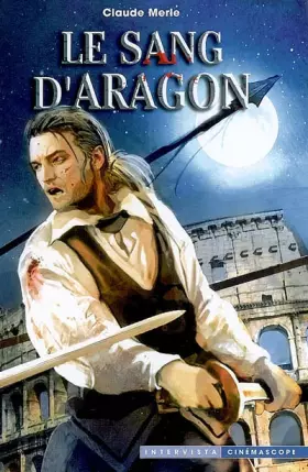 Couverture du produit · Le sang d'Aragon