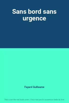 Couverture du produit · Sans bord sans urgence