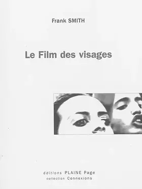 Couverture du produit · LE FILM DES VISAGES