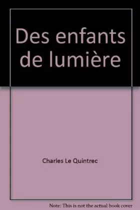 Couverture du produit · Des enfants de lumière