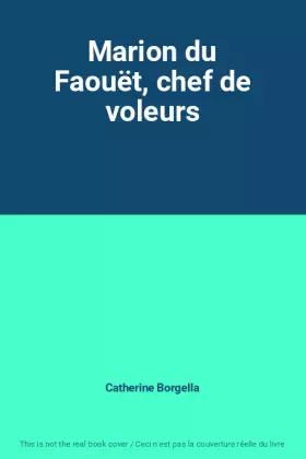 Couverture du produit · Marion du Faouët, chef de voleurs