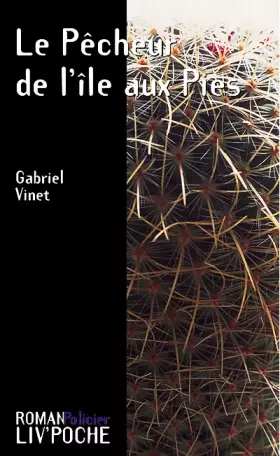 Couverture du produit · Le Pêcheur de l'île aux Pies